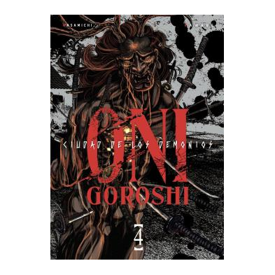 ONI-GOROSHI. CIUDAD DE LOS DEMONIOS 04