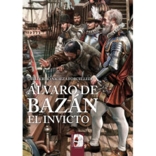 Álvaro de Bazán. El invicto
