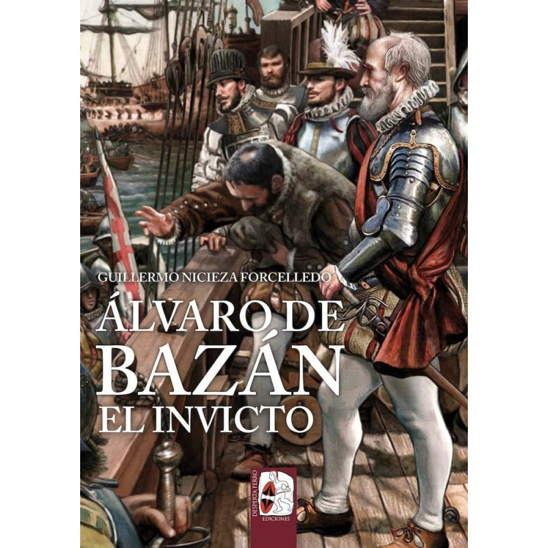 Álvaro de Bazán. El invicto