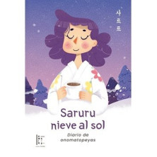 Saruru nieve al sol