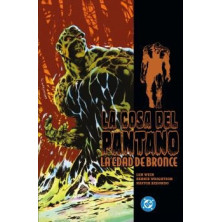 LA COSA DEL PANTANO: LA EDAD DE BRONCE 01