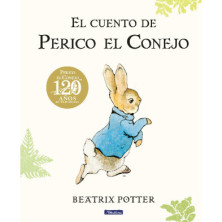 El cuento de Perico el Conejo. 120 aniversario