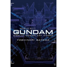 Yoshinori Sayama - Gundam Display Design Artworks (Japonés)