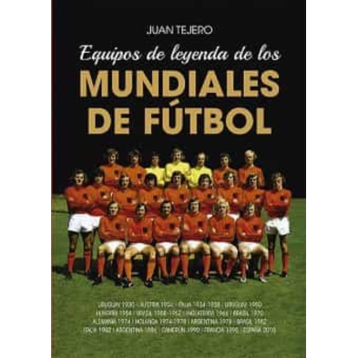 Equipos de leyenda de los mundiales de fútbol