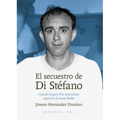 EL SECUESTRO DE DI STEFANO