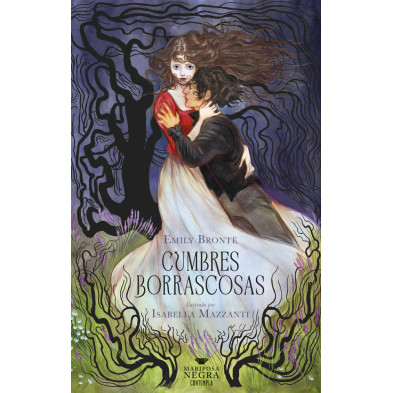 CUMBRES BORRASCOSAS (Ilustrada Isabella Mazzanti)