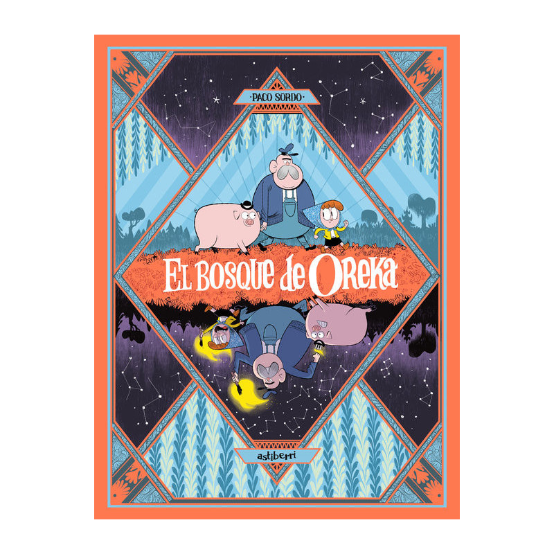 EL BOSQUE DE OREKA