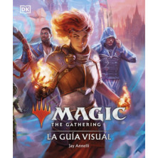 MAGIC: THE GATHERING LA GUIA VISUAL