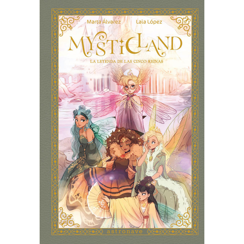 MYSTICLAND LA LEYENDA DE LAS CINCO REINAS