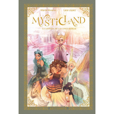 MYSTICLAND LA LEYENDA DE LAS CINCO REINAS