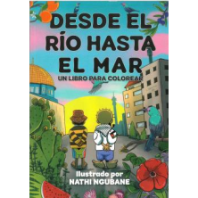 Desde el río hasta el mar (Un libro para colorear)