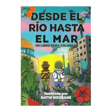 Desde el río hasta el mar (Un libro para colorear)