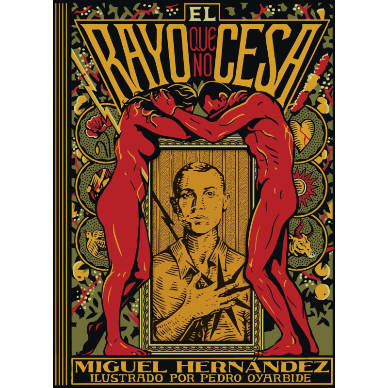EL RAYO QUE NO CESA (Ilustrado por Pedro Oyarbide)