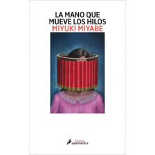 LA MANO QUE MUEVE LOS HILOS