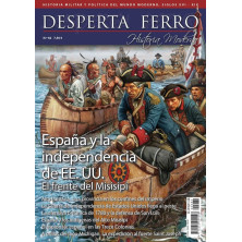 DESPERTA FERRO HISTORIA MODERNA nº 82: ESPAÑA Y INDEPENDENCIA EEUU. EL FRENTE DEL MISISIPPI
