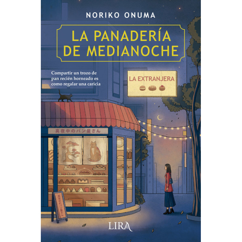 LA PANADERÍA DE MEDIANOCHE. LA EXTRANJERA