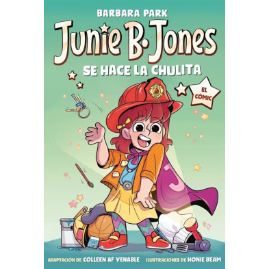 JUNIE B JONES SE HACE LA CHULITA