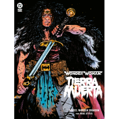 DC BLACK LABEL. WONDER WOMAN TIERRA MUERTA