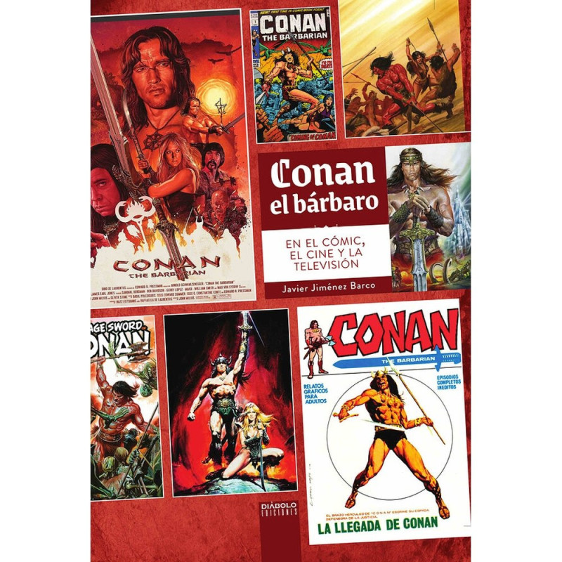 CONAN EL BÁRBARO EN EL CÓMIC, EL CINE Y LA TELEVISIÓN