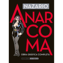 ANARCOMA. OBRA GRÁFICA COMPLETA (4ª EDICIÓN)