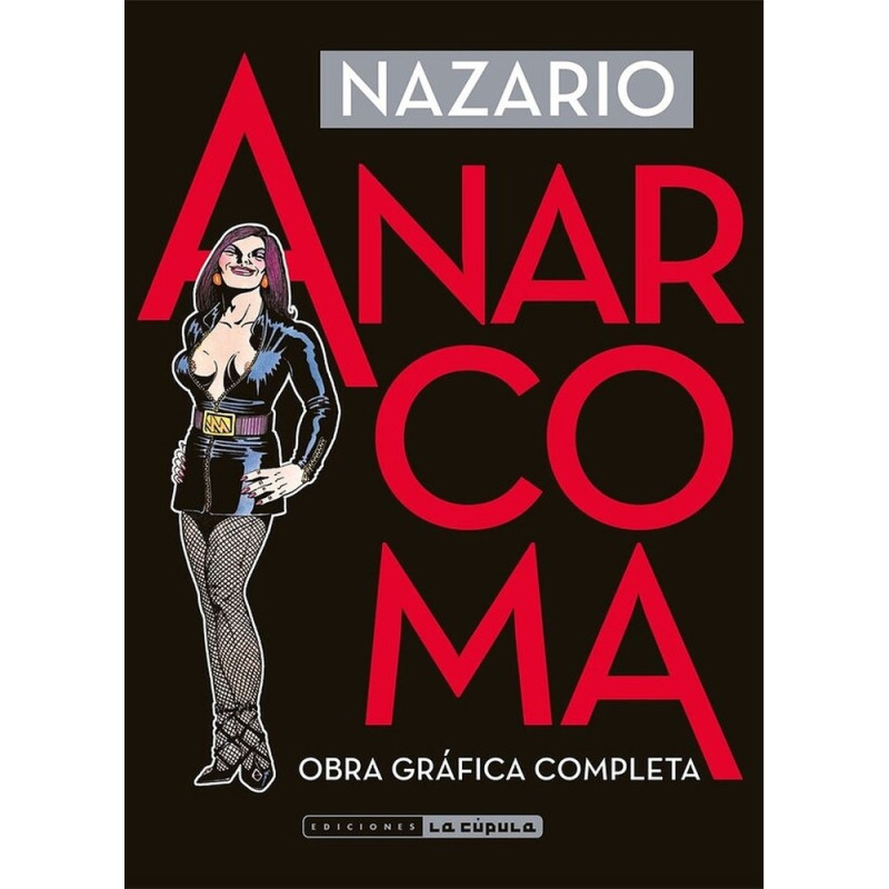 ANARCOMA. OBRA GRÁFICA COMPLETA (4ª EDICIÓN)