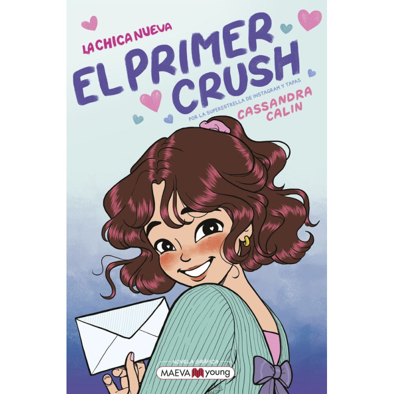 LA CHICA NUEVA 2. EL PRIMER CRUSH