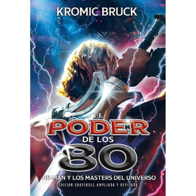 EL PODER DE LOS 80. HE MAN Y LOS MASTERS DEL UNIVERSO