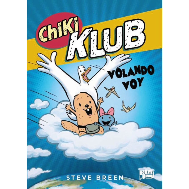 CHIKI KLUB 2: VOLANDO VOY