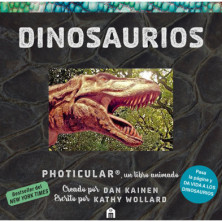 DINOSAURIOS. UN LIBRO ANIMADO EN PHOTICULAR