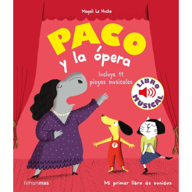PACO Y LA OPERA. LIBRO MUSICAL