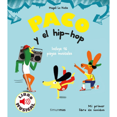 PACO Y EL HIP HOP. LIBRO MUSICAL