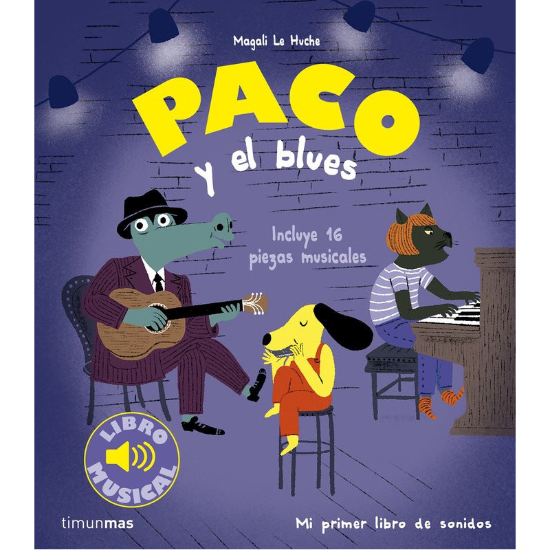 PACO Y EL BLUES. LIBRO MUSICAL