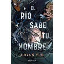 EL RIO SABE TU NOMBRE