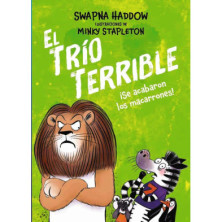 EL TRIO TERRIBLE 2. SE ACABARON LOS MACARRONES