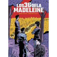 LOS 36 DE LA MADELEINE