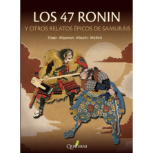 LOS 47 RONIN Y OTROS RELATOS ÉPICOS DE SAMURÁIS