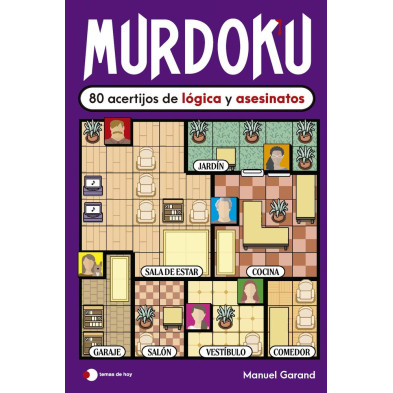 MURDOKU: 80 ACERTIJOS DE LÓGICA Y ASESINATOS