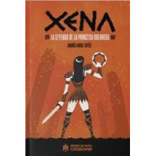 XENA LA LEYENDA DE LA PRINCESA GUERRERA