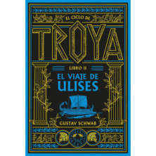EL CICLO DE TROYA LIBRO 2: EL VIAJE DE ULISES