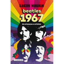 BEATLES 1967. DE ARTESANOS A ARTISTAS