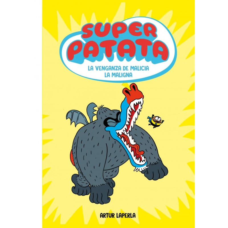 SUPER PATATA 04. LA VENGANZA DE MALICIA LA MALIGNA