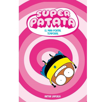 SUPER PATATA 03. EL MINIPORTAL TEMPORAL