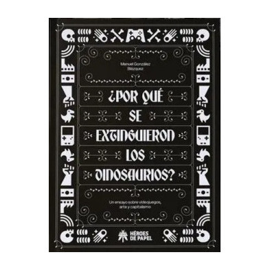 POR QUÉ SE EXTINGUIERON LOS DINOSAURIOS
