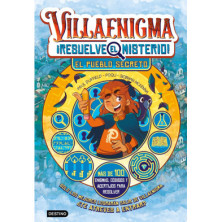 VILLAENIGMA. RESUELVE EL MISTERIO 1. EL PUEBLO SECRETO