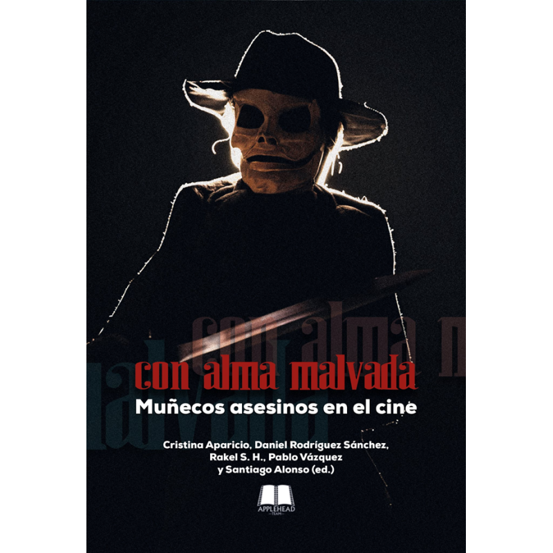 CON ALMA MALVADA: MUÑECOS ASESINOS EN EL CINE