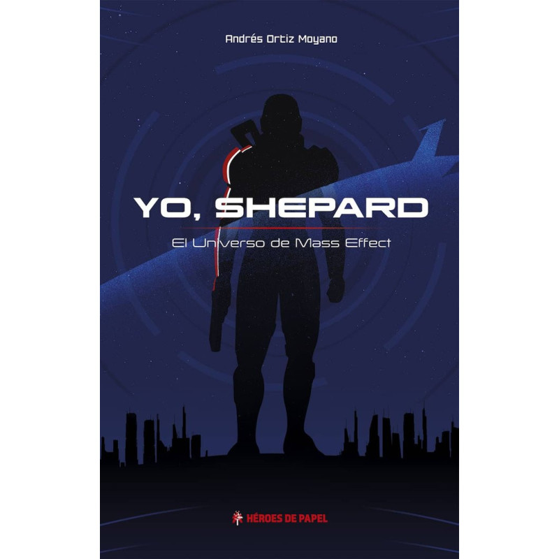 YO SHEPARD EL UNIVERSO DE MASS EFFECT