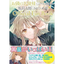 The Angel Next Door Spoils Me Rotten (Otonari no Tenshi-sama) - Official Fan Book
