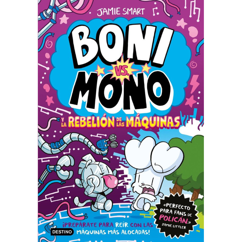 BONI VS MONO 6 BONI VS MONO Y LA REBELION DE LAS MAQUINAS
