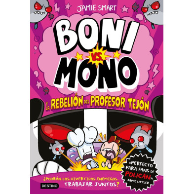 BONI VS MONO 5 BONI VS MONO Y LA REBELION DEL PROFESOR TEJO