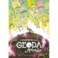 EL MISTERIO DE LA GEODA ROSADA